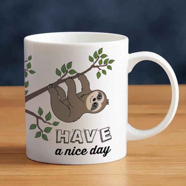 cute "have a nice day" sloth coffee cup