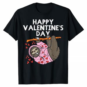 happy valentine's day sloth t-shirt